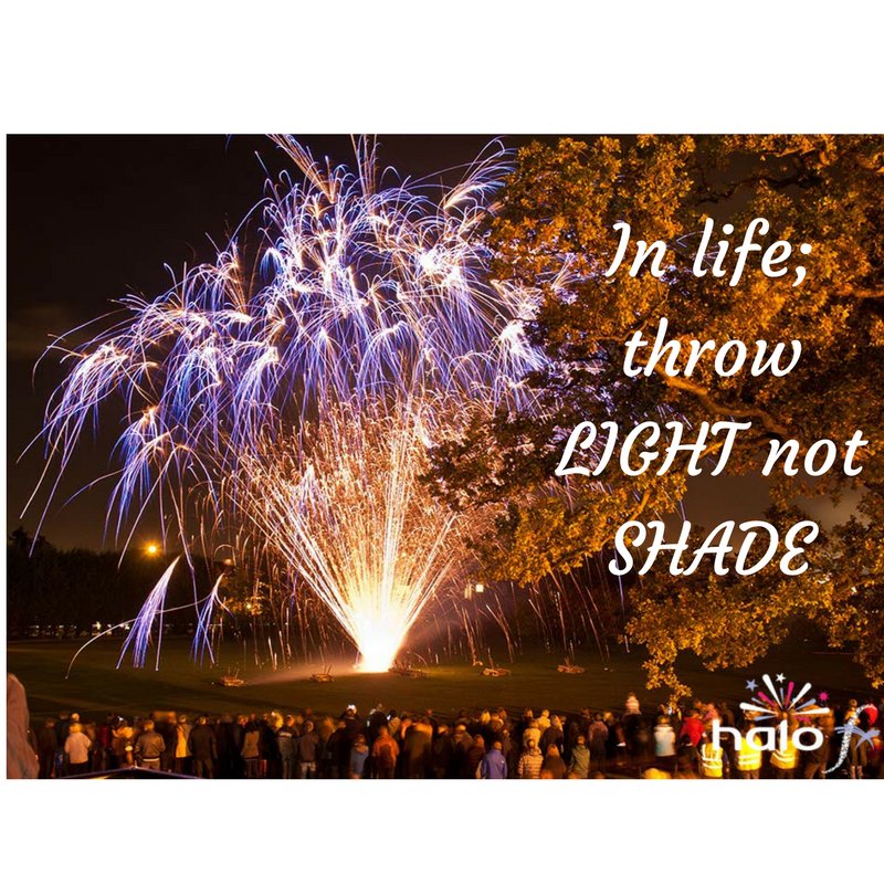 Halo_FX's tweet photo. Keeping this in mind always! Have a great week! '#motivationalMonday #throwlightnotshade #fireworks #fireworkstomusic https://t.co/qY3qgREcRt