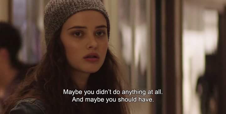13reasonswhyNET's tweet image. Hanna: Maybe you did something cruel. Or maybe you just watched it happen. Maybe you didn’t even realize you were being cruel...