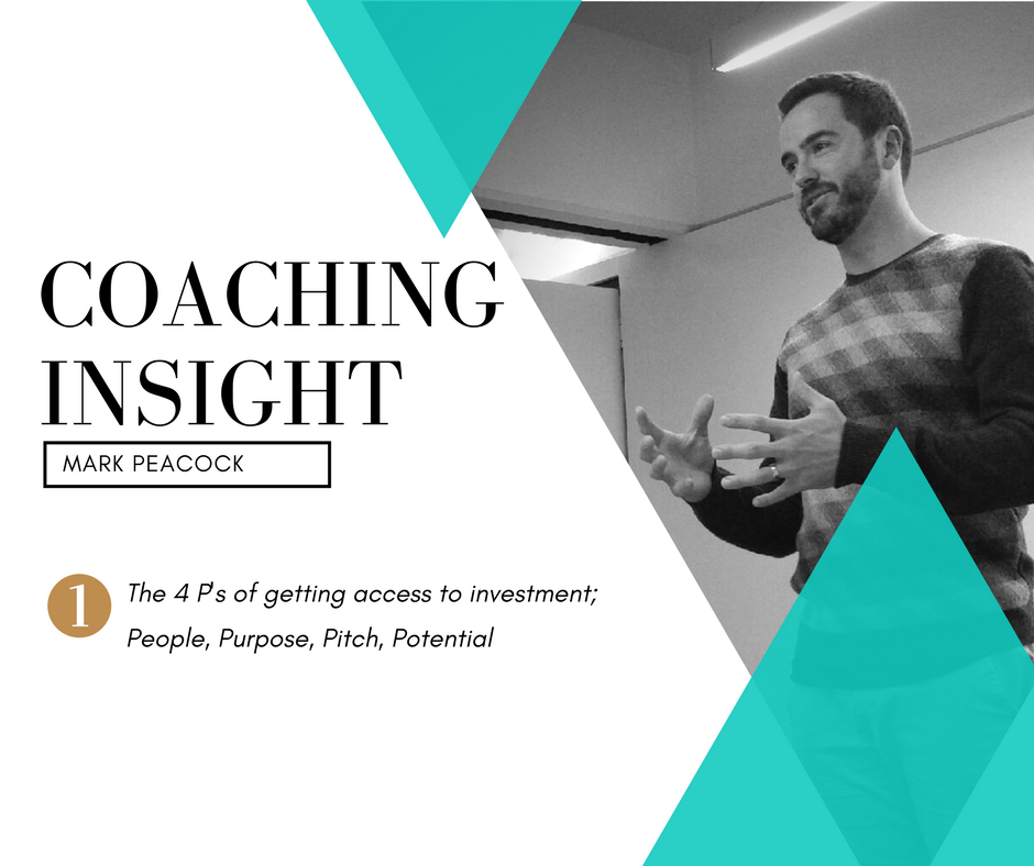 The 4Ps of getting access to investment - Mark Peacock joined us last Thursday for our Coaching Night #coachingnights #seedinitiatives