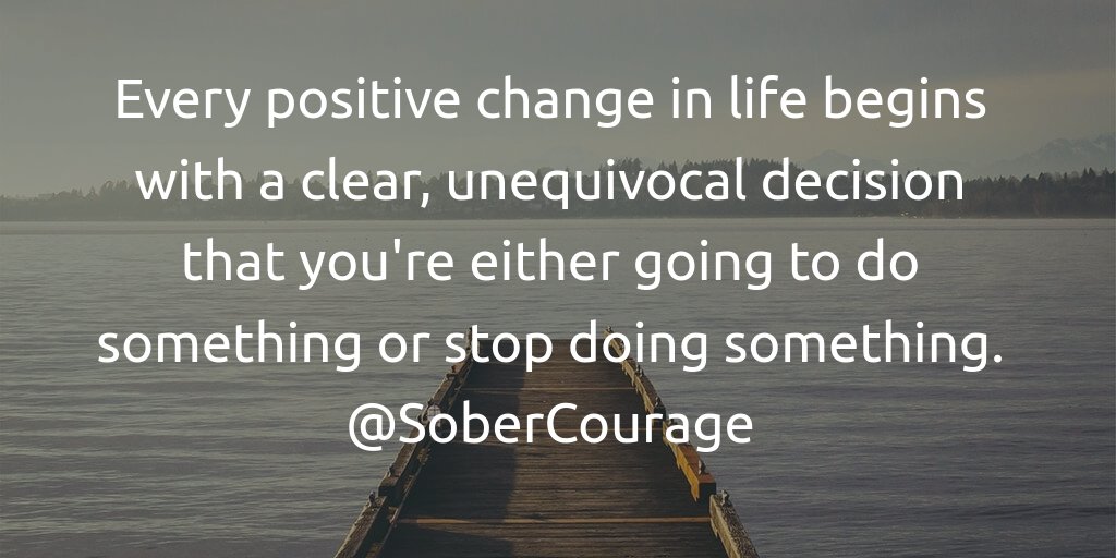 sobertony's tweet photo. Every positive change in life begins with a clear, unequivocal decision ...
@SoberCourage https://t.co/T5tafyIUP8
