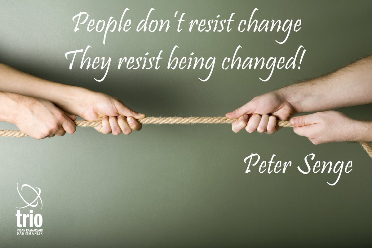 trio_ik's tweet photo. İnsanlar değişime değil, değiştirilmeye direnç gösterirler! - #PeterSenge
--
#değişimedirenç #dontresistchange #insankaynaklari #HR #trioik https://t.co/tqlQtB2pNX