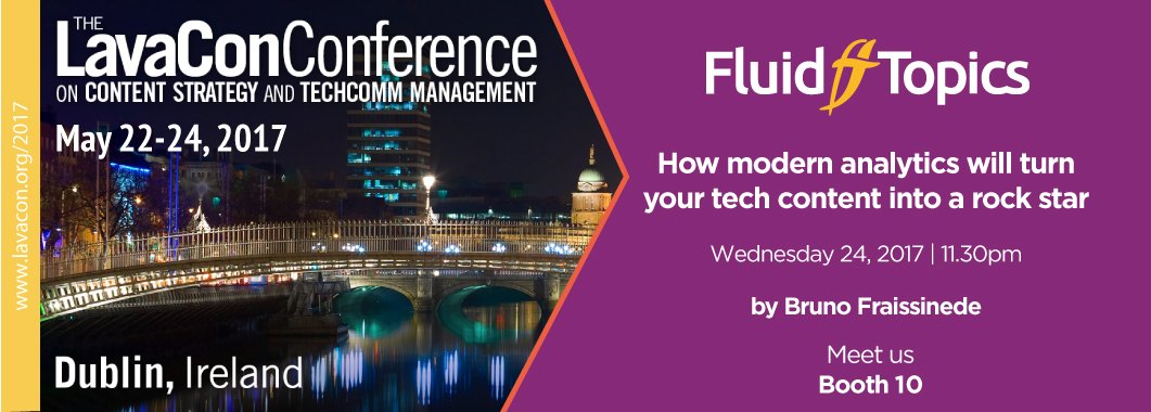 FluidTopics's tweet image. Meet us at @LavaCon Dublin! Don&apos;t miss out talk about tech content analytics #TechComm #DynamicDelivery #PublishingSolution #Lavacon