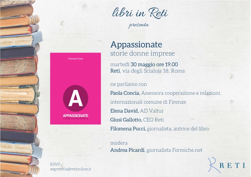 GalassiaReti's tweet photo. #RetiEventi, martedì 30 maggio, ore 19.00, parliamo di imprenditoria femminile con @appassionate_eu di Filomena Pucci https://t.co/HLs5Kr35wz