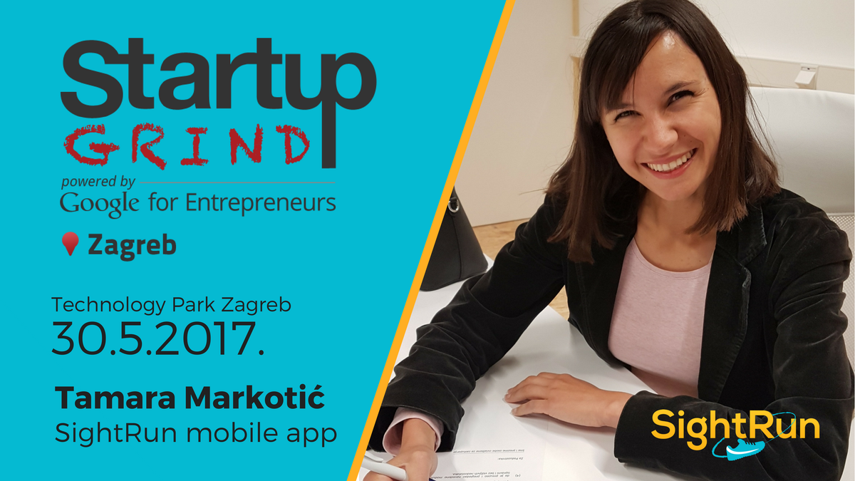 SightRunApp's tweet photo. Meet Tamara Markotic @SightRunApp at @StartupGrindZG, May 30th @SFZGB #startup #FemaleFounders #SGWomen #SightRunApp https://t.co/9bAnd2POrG https://t.co/HTk4MwaZuD