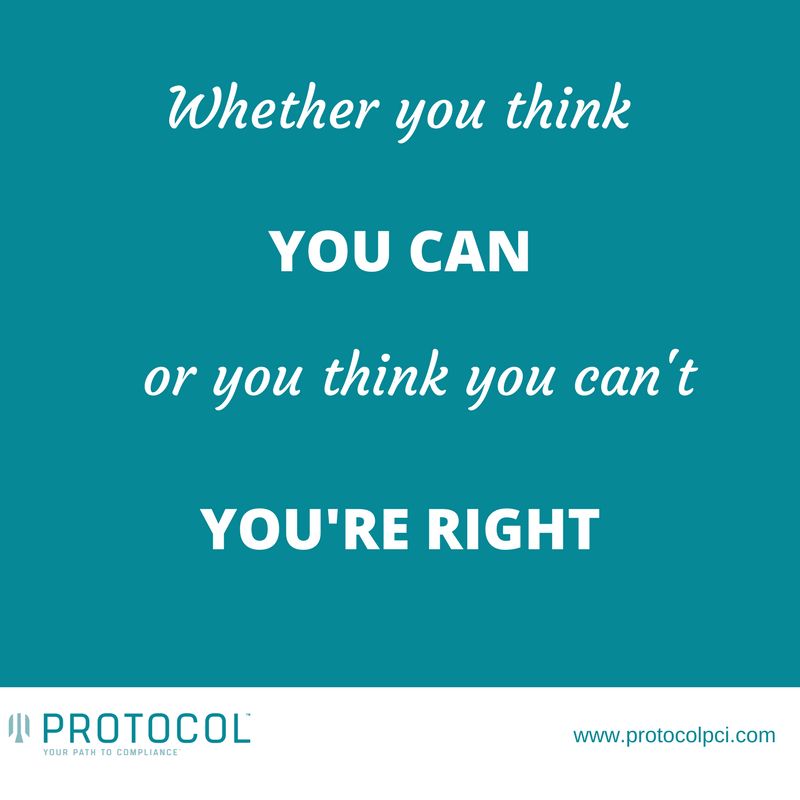 ProtocolPCI's tweet photo. Our goal is to help people KNOW they can! #protocolpci #mondaymotivation #datasecurity #cybersecurity https://t.co/KQ10o9QPG0