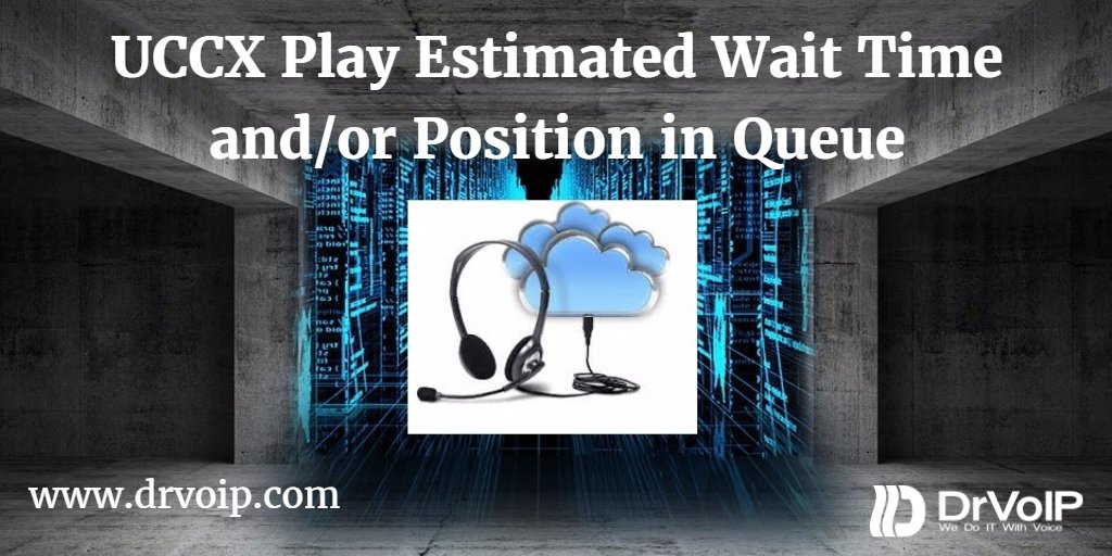 dr_voip's tweet photo. #UCCX Play Estimated Wait Time and/or Position in Queue
https://t.co/bLwbTX0wl5 
FREE Registration! https://t.co/a6UrY4bgFv
#CISCOSupport https://t.co/SiFFbutPQd