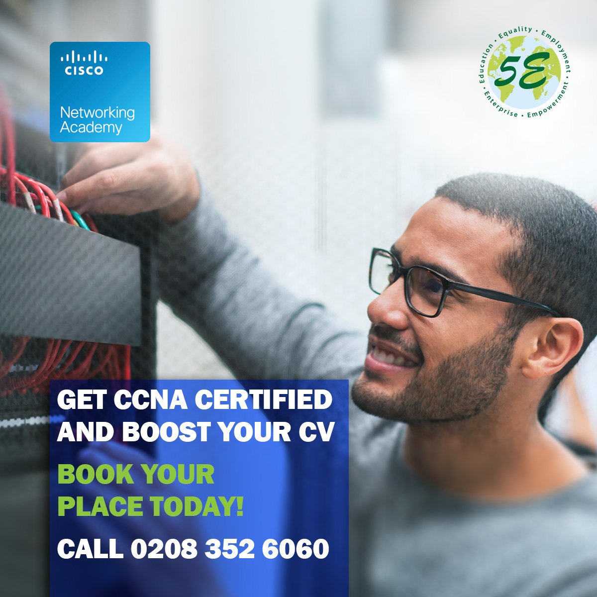 Refresh your CV with Cisco certified CCNA and CCNP
Book your place TODAY
Call 02083526060 or Email info@fivee.co.uk 
ow.ly/xGiM30bVGQH