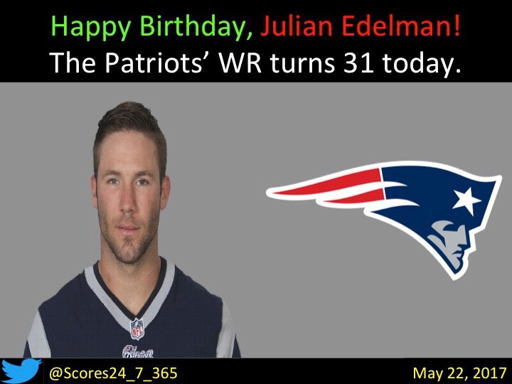  happy birthday Julian Edelman! 