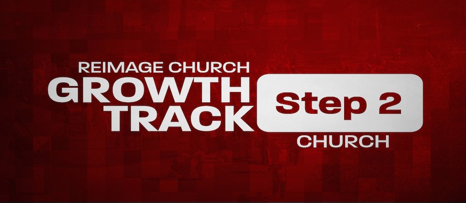 Growth Track Step Two "The Church" will begin June 25th directly following the service in Room 101. Please sign up in the Lobby.