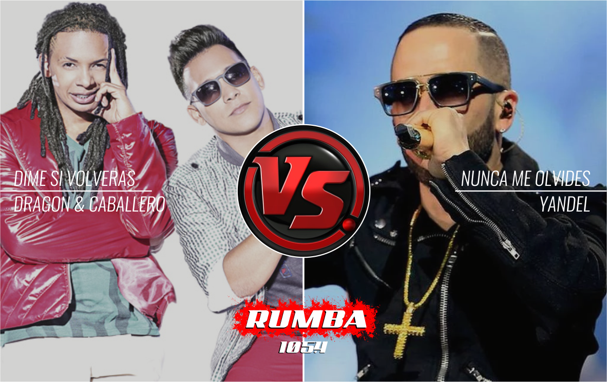 RumbaBogotaFm's tweet photo. Estos son los #EnfrentadosRumba #DimeSiVolveras de #DragonyCaballero vs #NuncaMeOlvides de @yandeloficial
Vota en el WhastApp: 322 275 1054 https://t.co/DziIZoACo3