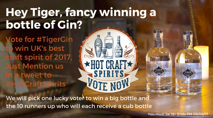TheTigerGin's tweet photo. #Competition to #win a bottle 🍾 of Tiger Gin 🐯 #giveaway #prize 18+ ends 6/6/17 simply retweet #hotcraftspirit vote @TheTigerGin https://t.co/tkV9ecaFaN