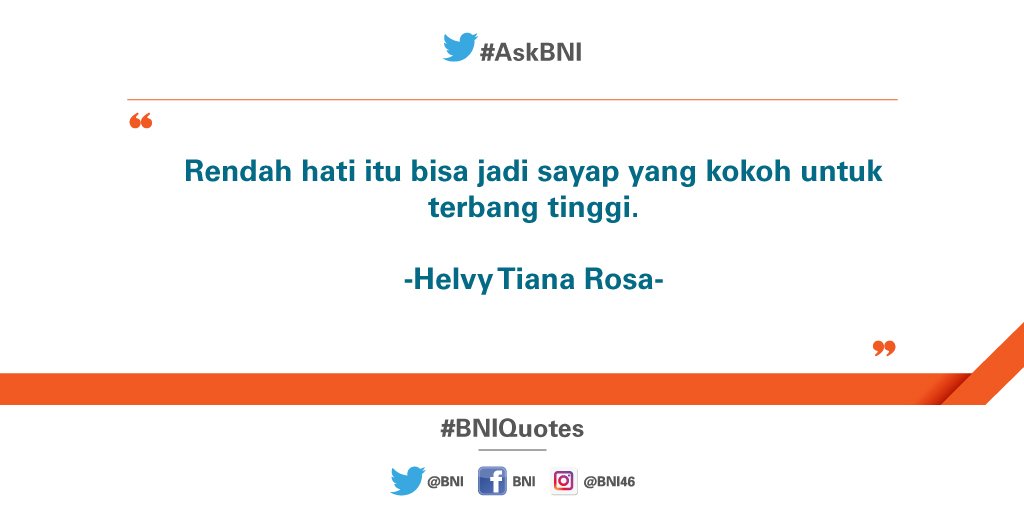 Berbekal sifat yang rendah hati, kita dapat terbang lebih tinggi. Happy Tuesday! :) #BNIQuotes