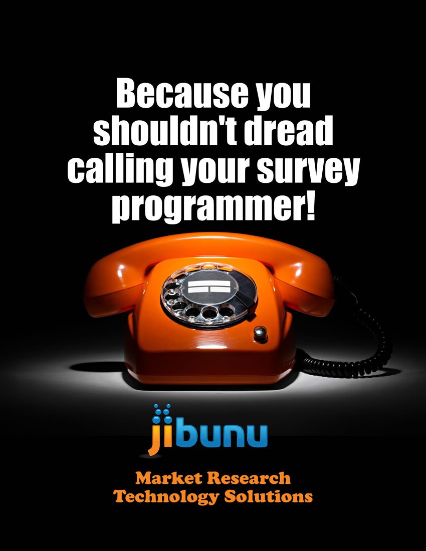 Another ad hot off the presses. Get on the phone with someone who can answer your questions. Call Jibunu! #MRX #SurveyProgramming <a href="/jibunu/">jibunu</a>