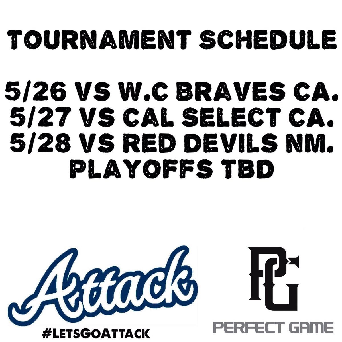 AZAttackBBC's tweet photo. Here is our Perfect Game schedule, reminder Practice tonight 8-10p Pioneer Park. #LetsGoAttack https://t.co/XLwAkmgYc3
