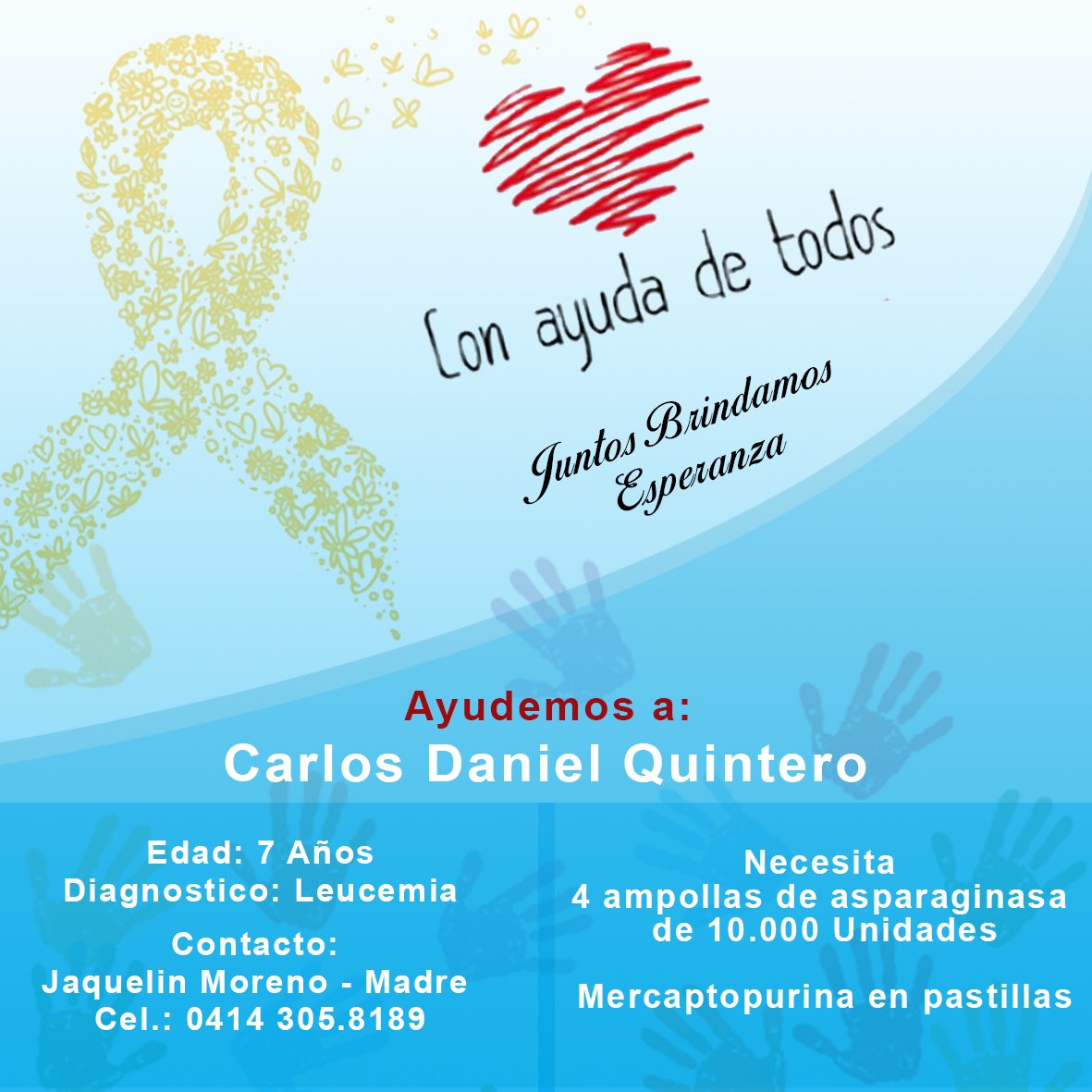 AMDesignB's tweet image. Ayudemos a Carlitos de 7 añitos a conseguir Asparaginasa de 10.000 Unidades, Mercaptopurina y Doxorubicina, Juntos brindamos esperanza.