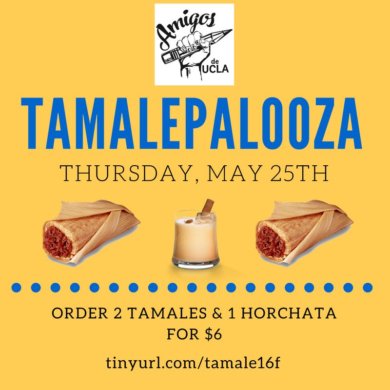 amigosdeucla's tweet photo. Hello lovely Amig@s! Remember that TamalePalooza is this Thurs, &amp; the order form closes on Wed at 8pm! #socialjustice #forthekids https://t.co/8FF78OBXtG