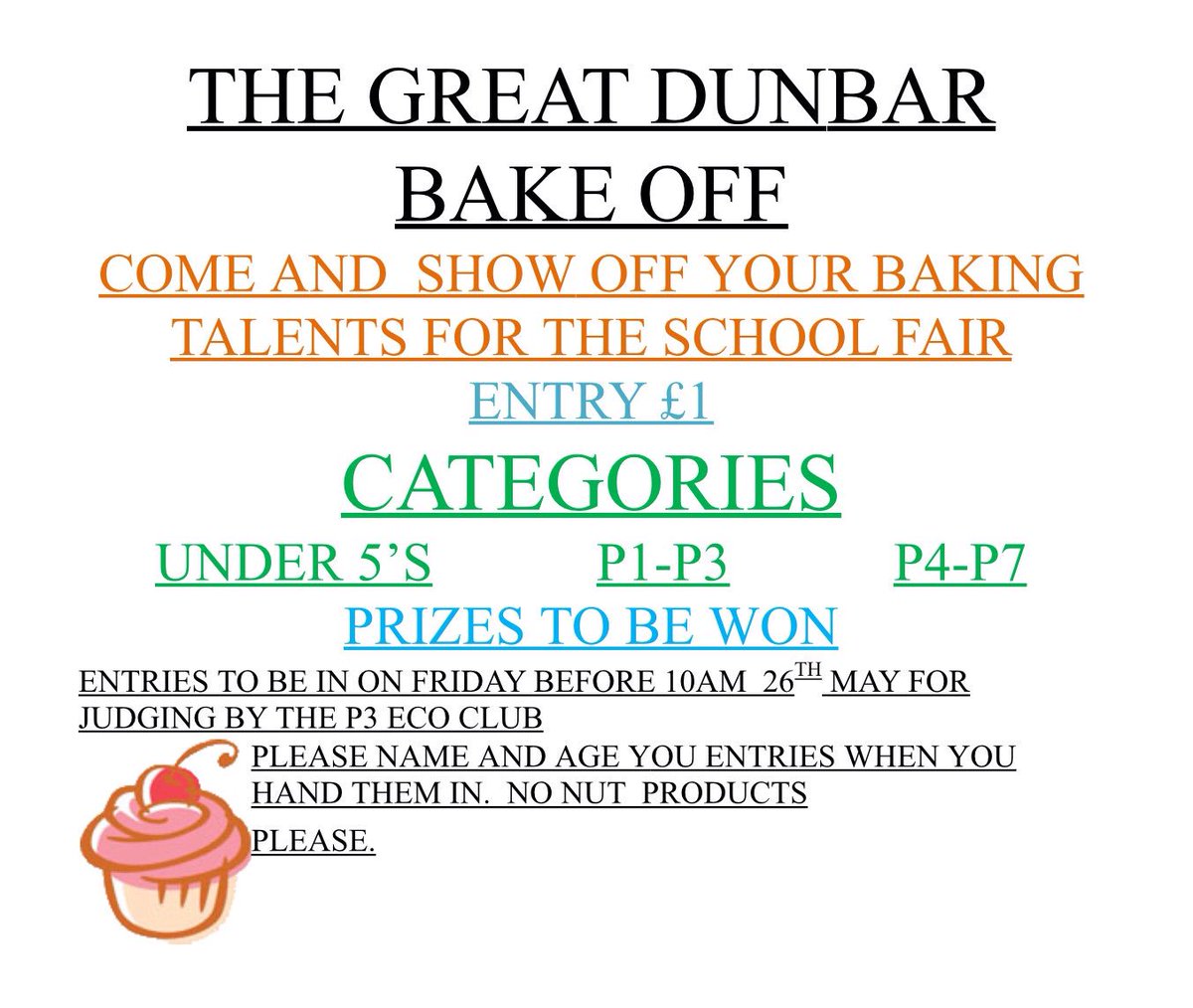 DunbarPrimary's tweet photo. Do you enjoy baking? Are you a future #GBBakeOff star? Check out the info below! 🍰 #SummerFair #EastLothian https://t.co/VkcGghd2a8