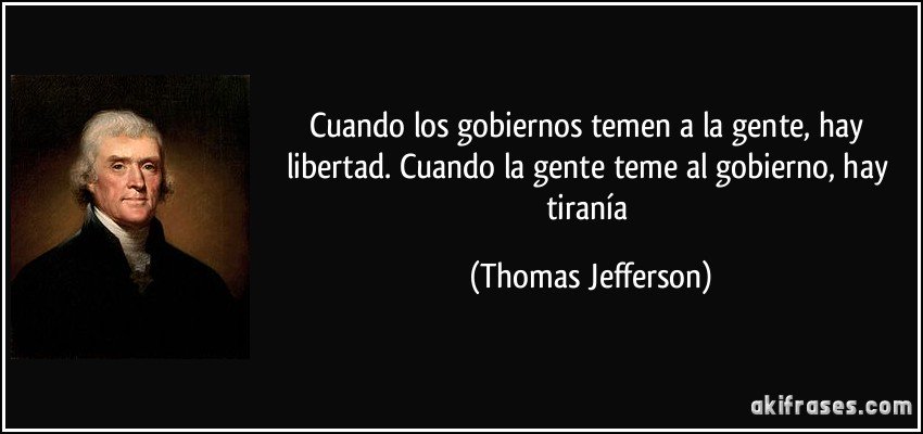 VzlaDefiendete's tweet photo. Cuando los gobiernos temen a la gente, hay libertad. Cuando la gente teme al gobierno, hay tiranía. Thomas Jefferson https://t.co/HwldZVNPld