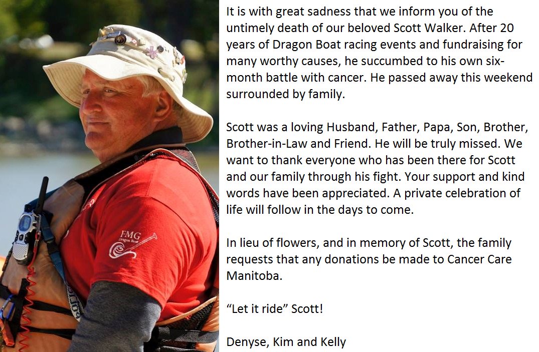 FMGDragonBoat's tweet photo. It is with great sadness that we inform you of the untimely death of our beloved Scott Walker.  After 20 years of Dragon Boat racing ... https://t.co/9hfioRKUwQ