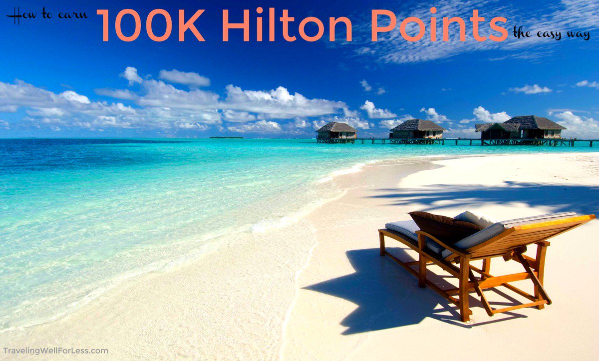 This quick and easy way to earn 100,000 Hilton points ends soon bit.ly/2oPguip #travel #traveltips #travelhacks