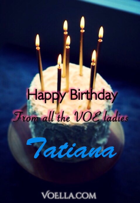A very Happy Birthday to <a href="/J_taty/">Tatiana Choez</a> from all the VOELadies and VOEGents! @AmandaVoElla @johnvoella