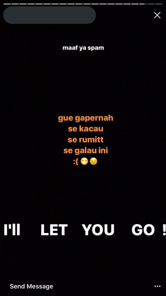 IG Dewahoya On Twitter Galau Versi Insta Story Dengan Diiringi