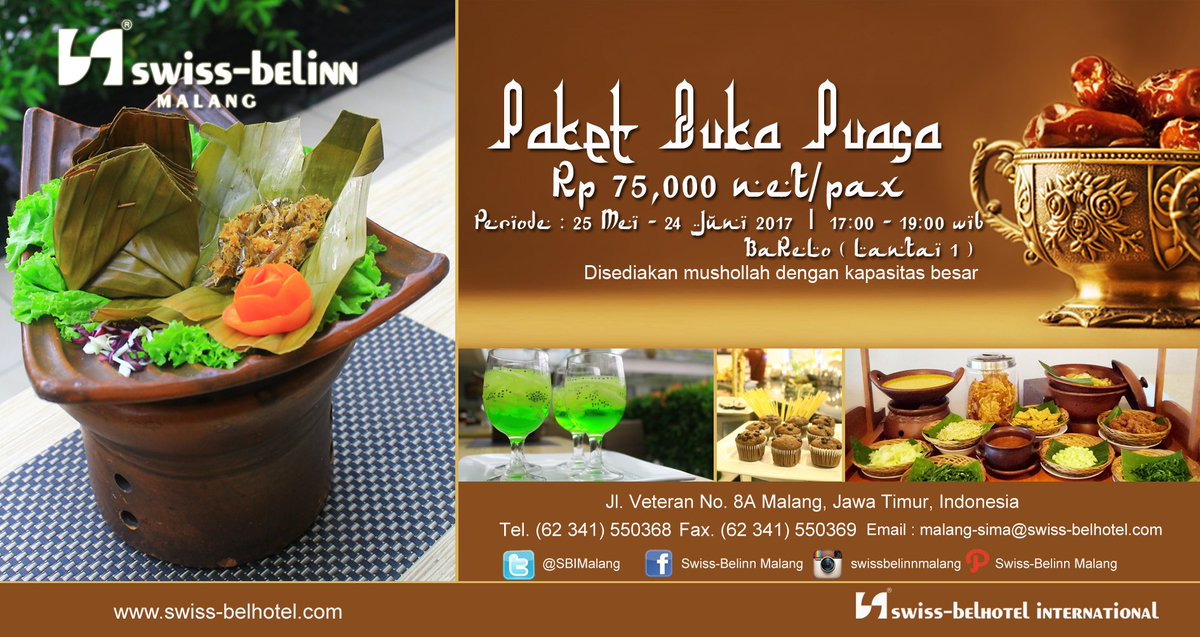 Di Bulan Ramadhan yang penuh Berkah ini, Swiss-Belinn Malang mempersembahkan "Paket Buka Puasa"