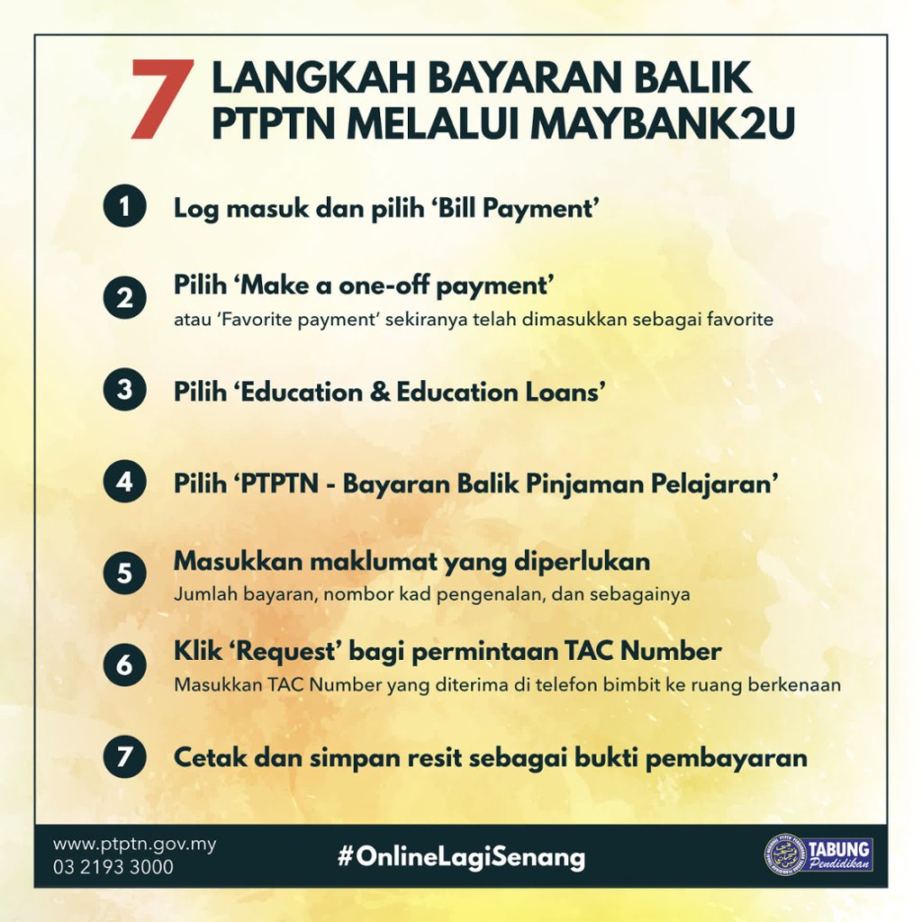 Ptptn On Twitter Anda Pengguna Maybank2u Ikuti 7 Langkah Ini Untuk Bayaran Balik Pinjaman Ptptn Maklumat Lanjut Https T Co T0zkomompd Onlinelagisenang Https T Co Ngrr7j91zg