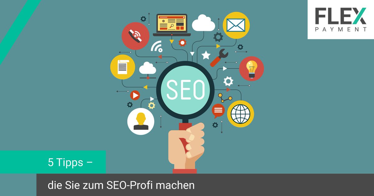 Werden Sie mit unseren 5 Tipps zum #SEO Strategen!

flexpayment.de/blog/2017/05/5…