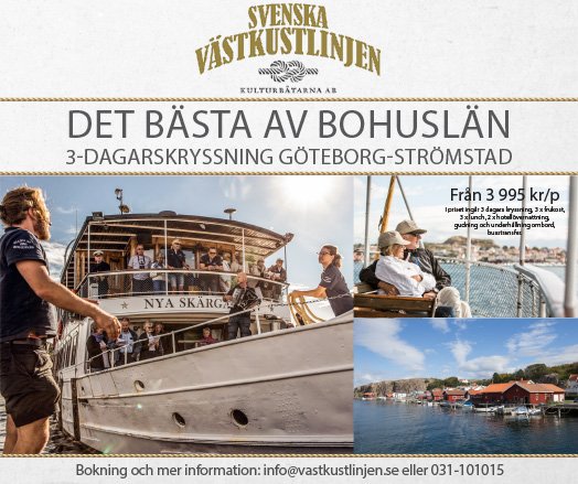 🇬🇧 The best of Bohuslän! Join us in a 3 day cruise Gothenburg-Strömstad. More info at vastkustlinjen.se. Welcome on board!