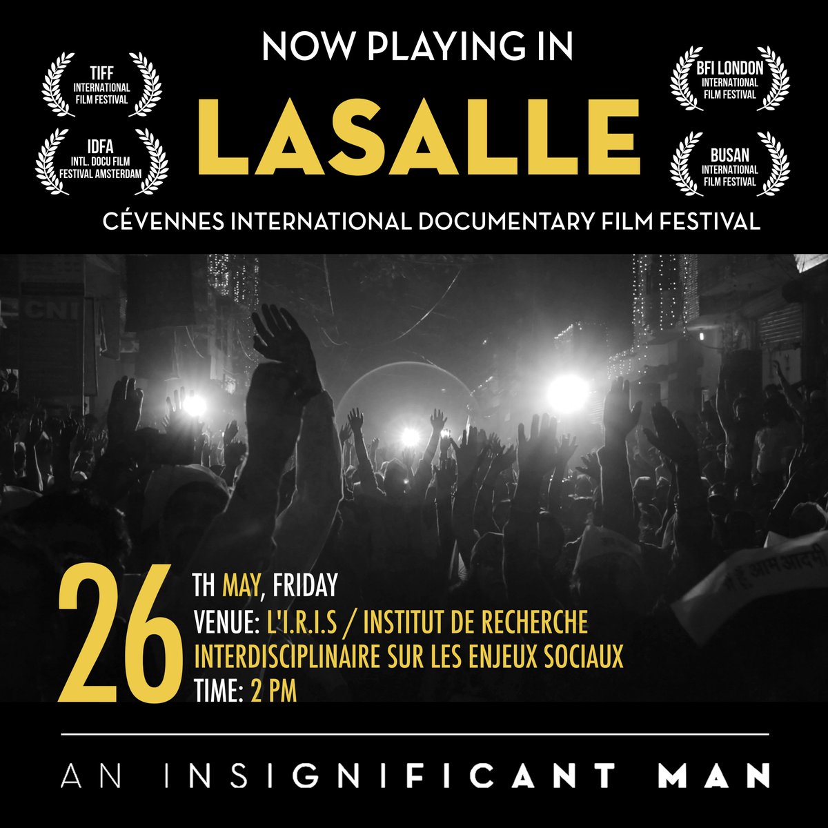 An Insignificant Man is returning to France this week. The film will be screened at <a href="/DocCevennes/">DOC-Cévennes</a>. Details: goo.gl/jIEWfE