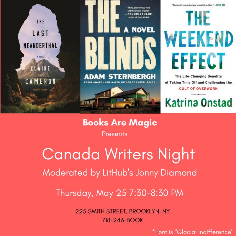 fletcherco's tweet photo. Catch @katrinaonstad at @booksaremagicbk's Canada Writers Night on Thursday! 📚✨🇨🇦 #theweekendeffect https://t.co/jD94EMnzDP