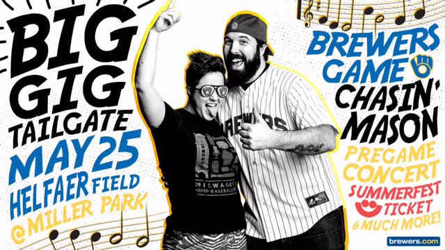 This Thursday May 25 See Your 1st place <a href="/Brewers/">Milwaukee Brewers</a> get a <a href="/Summerfest/">Summerfest</a> ticket <a href="/ChasinMason/">Chasin' Mason</a> pregame concert <a href="/MillerLite/">Miller Lite</a> &amp; Food &amp; more all for $35