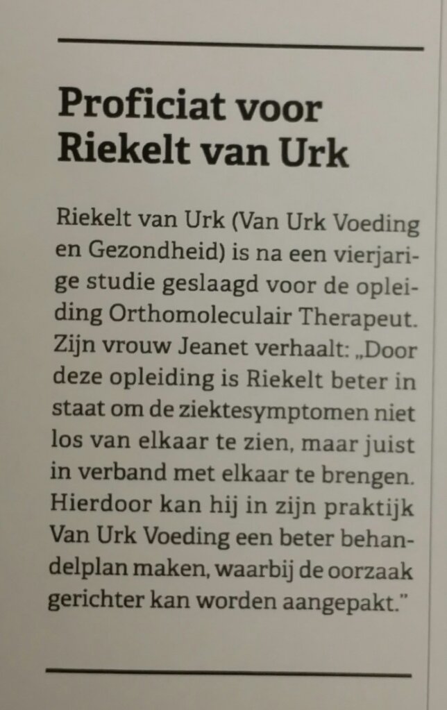 Als team van Van Urk Voeding zijn we best trots op het slagen van Riekelt voor orthomoleculair therapeut.