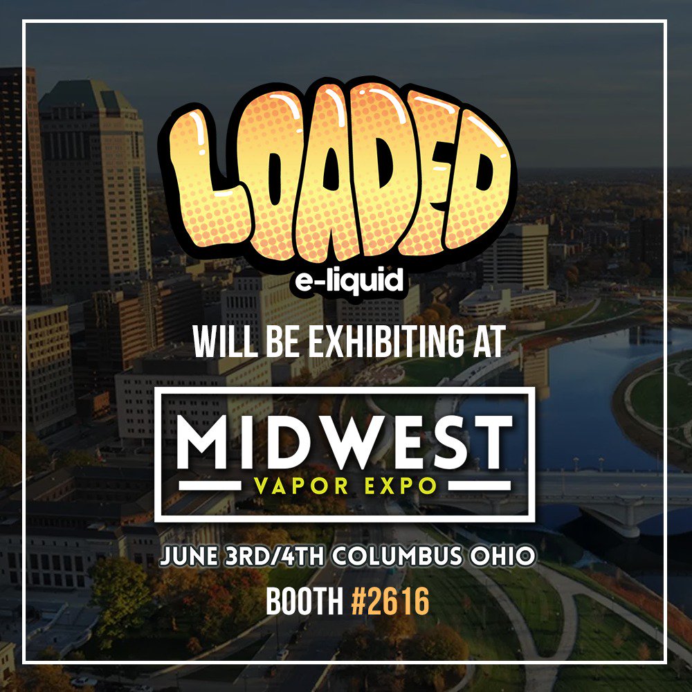 Catch us at Midwest Vapor Expo on June 3 - 4 in Columbus, OH! Tag a friend you want to go with!

#loadedejuice