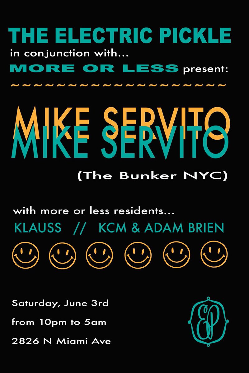 moreorlessmia's tweet photo. 06/23 we're teaming up w/ our friends @picklemiami to bring one of our favorite selectors around.

@mikeservito 💣

https://t.co/YovTiknPTE https://t.co/KXdlORE7gk