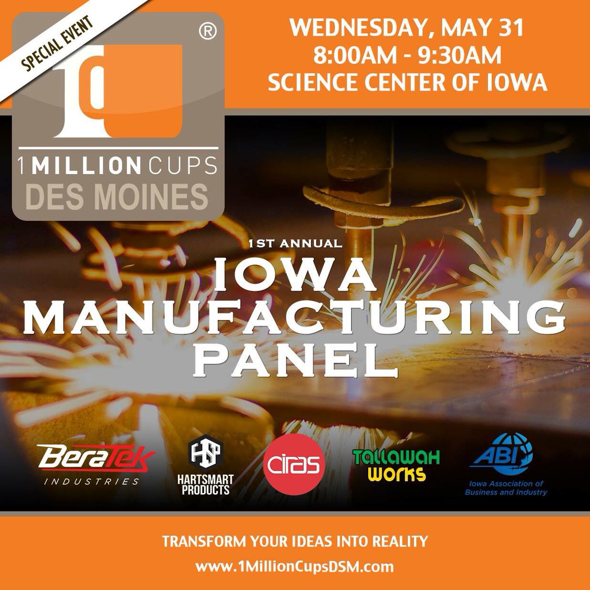 1MillionCupsDSM's tweet photo. 1st Annual Iowa Manufacturing Panel!

Join us Wednesday, May 31st from 8-9:30AM at @SCIOWA and let's transform your ideas into reality. #1MC https://t.co/EkcResCuZF