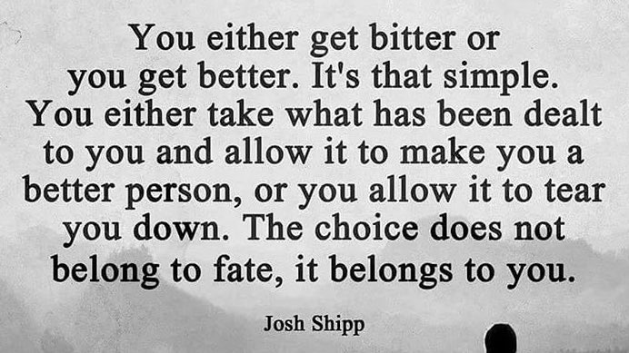 seek_truths's tweet photo. Be bitter or be better https://t.co/MdirQI4DIq