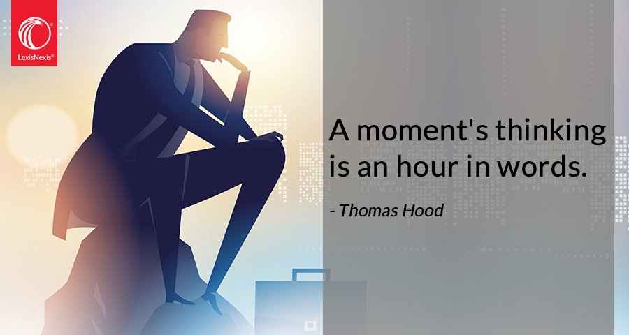 “A moment's thinking is an hour in words.” - Poet Thomas Hood, born today/1799