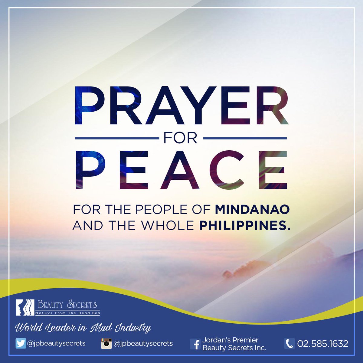 JPBeautySecrets's tweet photo. Prayer for Peace for the people of Mindanao
and the whole Philippines. 

#PrayforMarawi
#PrayforOurSoldiers
#PrayforthePhilippines https://t.co/wzsxFEUzAq