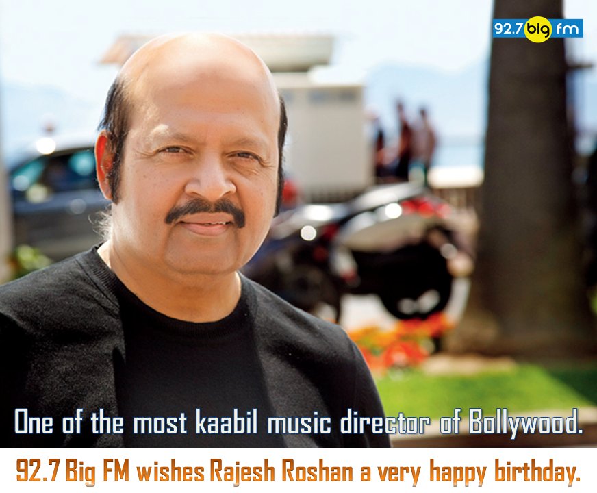  wishes a very happy birthday to music director Rajesh Roshan.   
