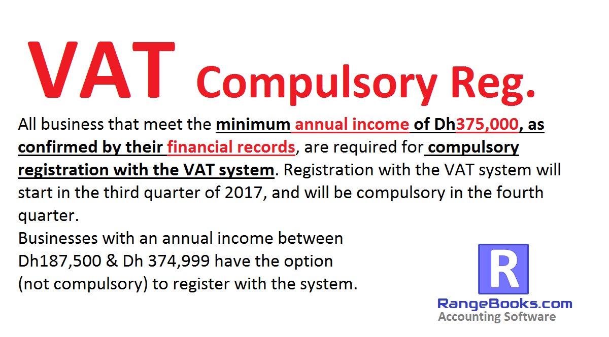 RangeBooks's tweet image. VAT Compulsory Registration 
ضريبة القيمة المضافة التسجيل الإلزامي

#VAT #UAE #RangeBooks
 #الإمارات #ضريب_القيمة_المضافة  #النظام_الضريبي