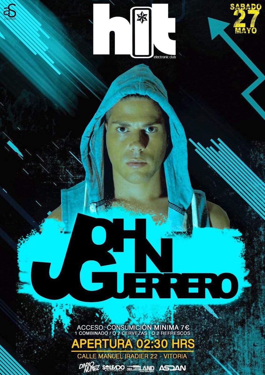 Este sábado en sala #HIT uno de los Deejays y productores on fire de la cuidad de Vitoria !!!! John Guerrero !!!!