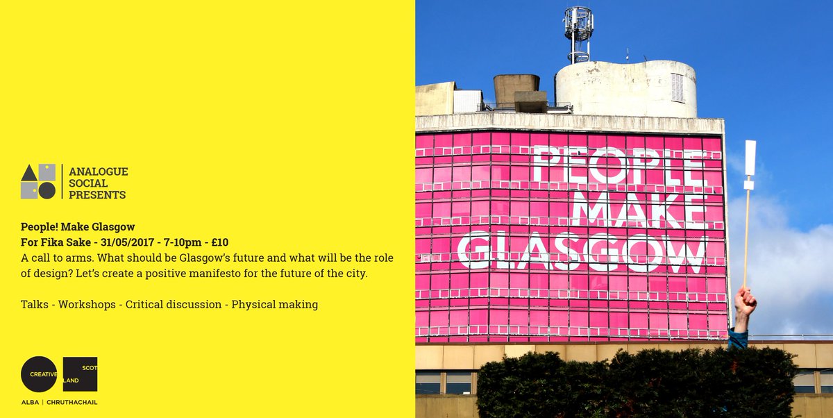 People of Glasgow! <a href="/AnalogueSocial/">Analogue Social</a> need your help to develop a manifesto for the city. Join us next week: makeglasgow.eventbrite.com