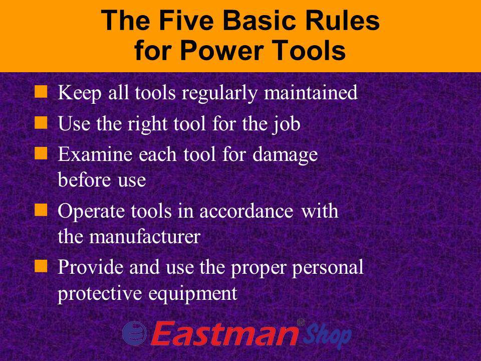 EastmanShop's tweet image. Basic Rules for Power Tools. #Weknowtools #PowerTools