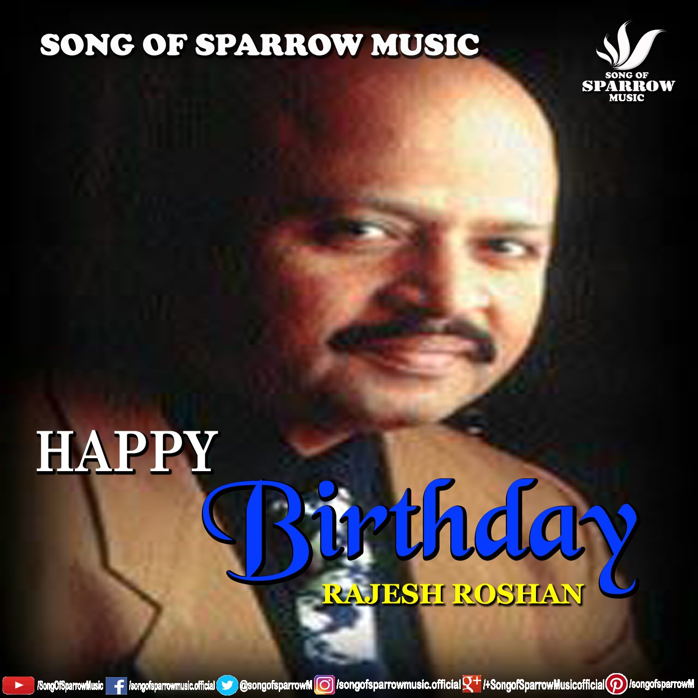 Wish u a very happy birthday RAJESH ROSHAN JEE....   