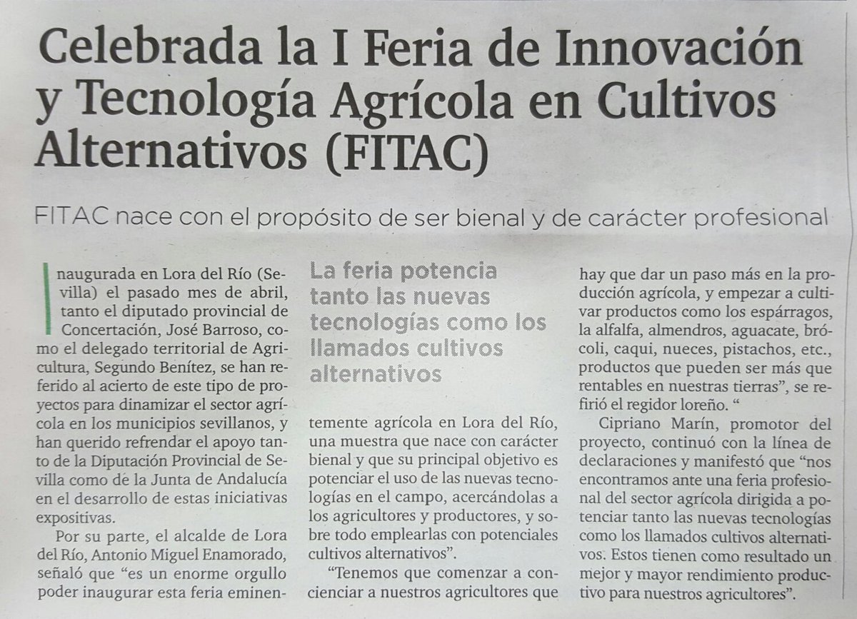Información en el monográfico agrícola del diario <a href="/elmundoand/">EL MUNDO Andalucía</a> sobre la celebración de la muestra <a href="/FITAC2017/">FITAC FITAC</a> en #loradelrio <a href="/ciprimp/">Cipriano Marín Pared</a>