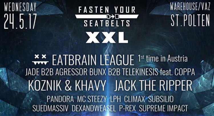 #fastenyourseatbelts2017 #eatbrainleague 1st time in Austria! <a href="/agressor_bunx/">AgressorBunx</a> b2b <a href="/Jade_Eatbrain/">JADE_Eatbrain</a> b2b #telekinesis feat <a href="/coppaworld/">.</a>  ✖️✖️