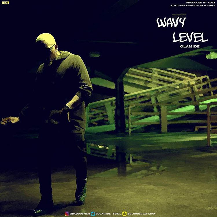 Schokomilo's tweet photo. @olamide_YBNL
New Music Alert: Olamide - Wavy Level
https://t.co/hXNabj4oFK
#WavyLevel, #Olamide, #OlamideWavyLevel, #YBNL https://t.co/gsO5u0I1U2