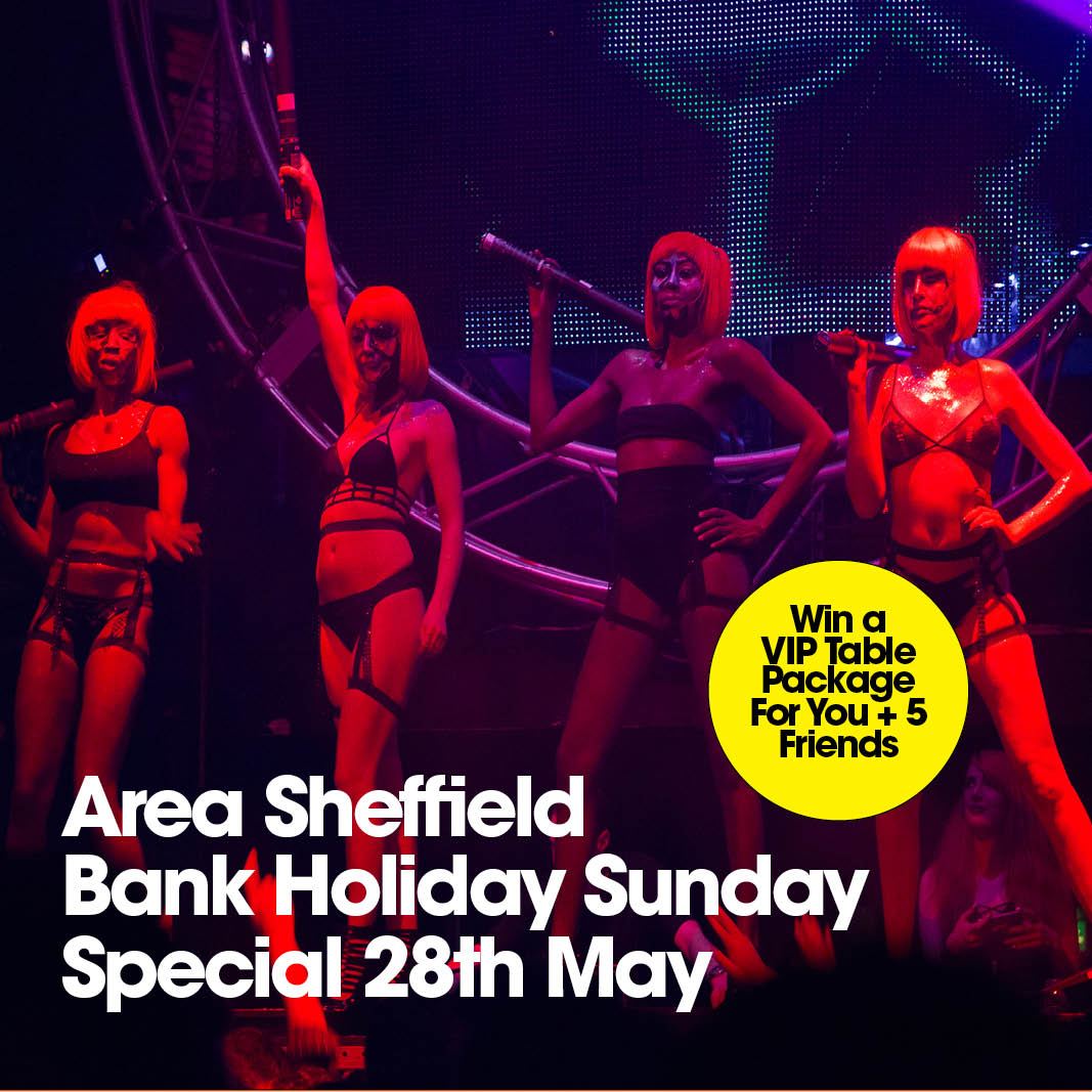 area_sheffield's tweet photo. #WinItWednesday Win a VIP Table Package Bank Hol Sun 28 May! Enter at https://t.co/bCQ41nBdqz #win #competition https://t.co/nL0C3k8kZc